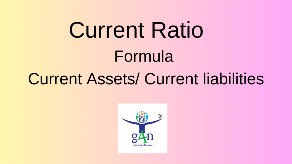 30 Business Metrcis : Formula for Current Ratio